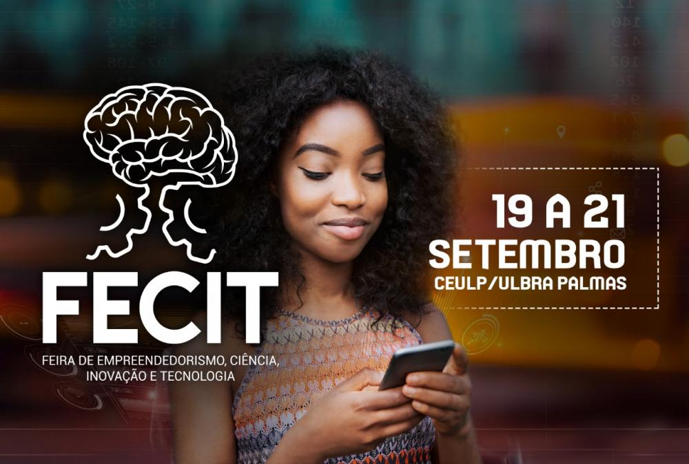 É dia de feira! 120 projetos serão expostos durante Fecit 2019 que tem início hoje em Palmas