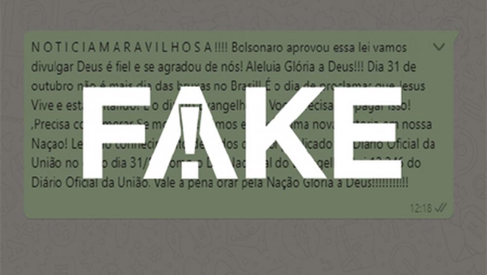 NÃO CAIA NESSA; É #FAKE que Bolsonaro criou lei que transformou Dia das Bruxas em Dia do Evangelho