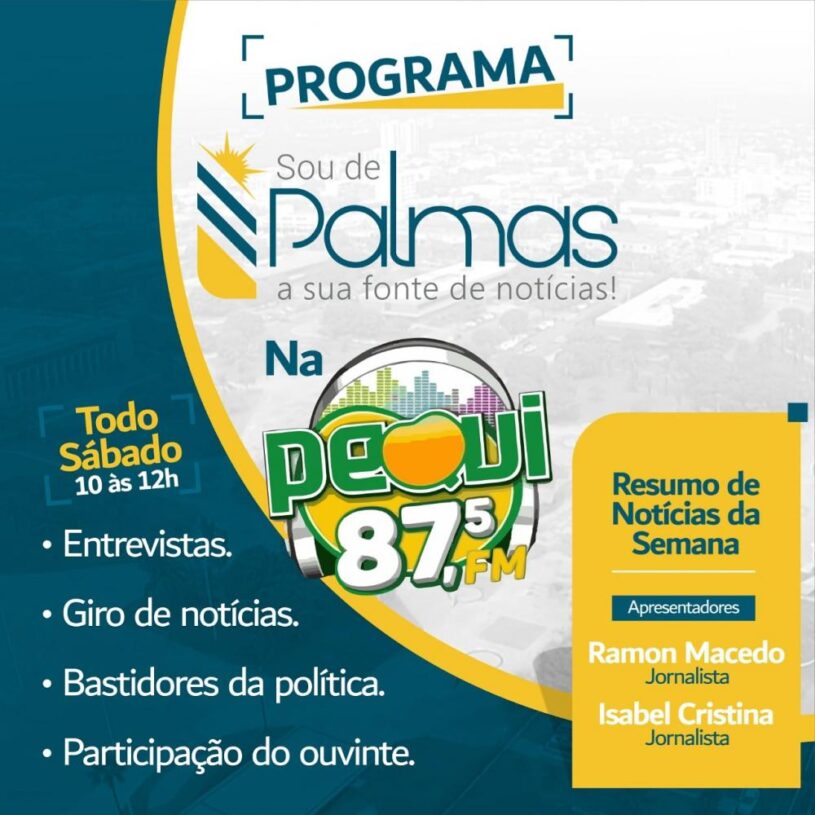 Portal Sou de Palmas fecha parceria com a Rádio Pequi FM e emplaca programa jornalístico semanal