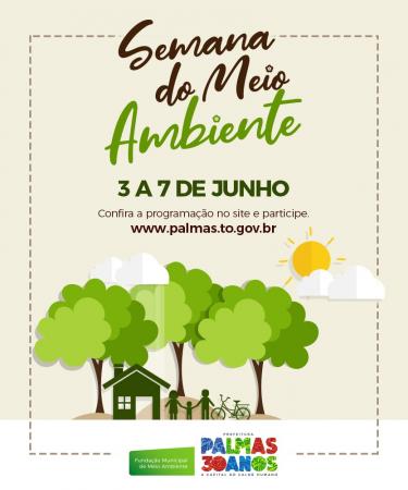 Semana do Meio Ambiente tem início hoje em Palmas: confira programação