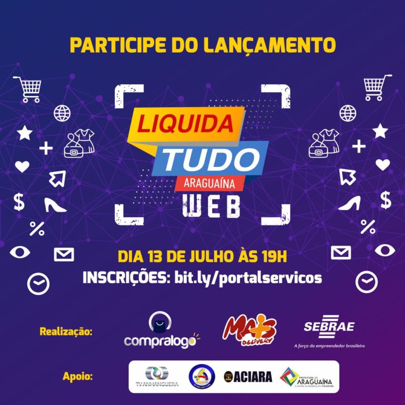 Sebrae realiza nesta segunda-feira (13) o 1° Liquida Tudo Araguaína Web