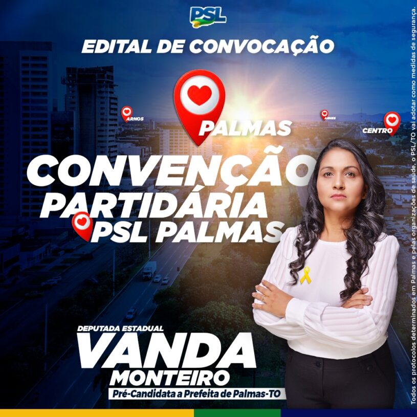 Convenção do PSL de Vanda Monteiro acontecerá dia 16 em oito pontos de transmissão online e presencial em Palmas