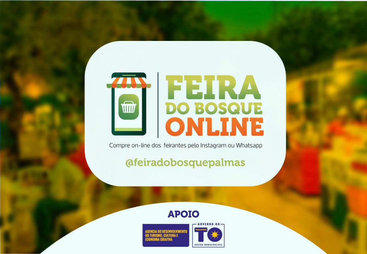 Em Palmas: Projeto “Feira do Bosque On-line” é criado com ações de inclusão digital de feirantes e artesãos; saiba mais