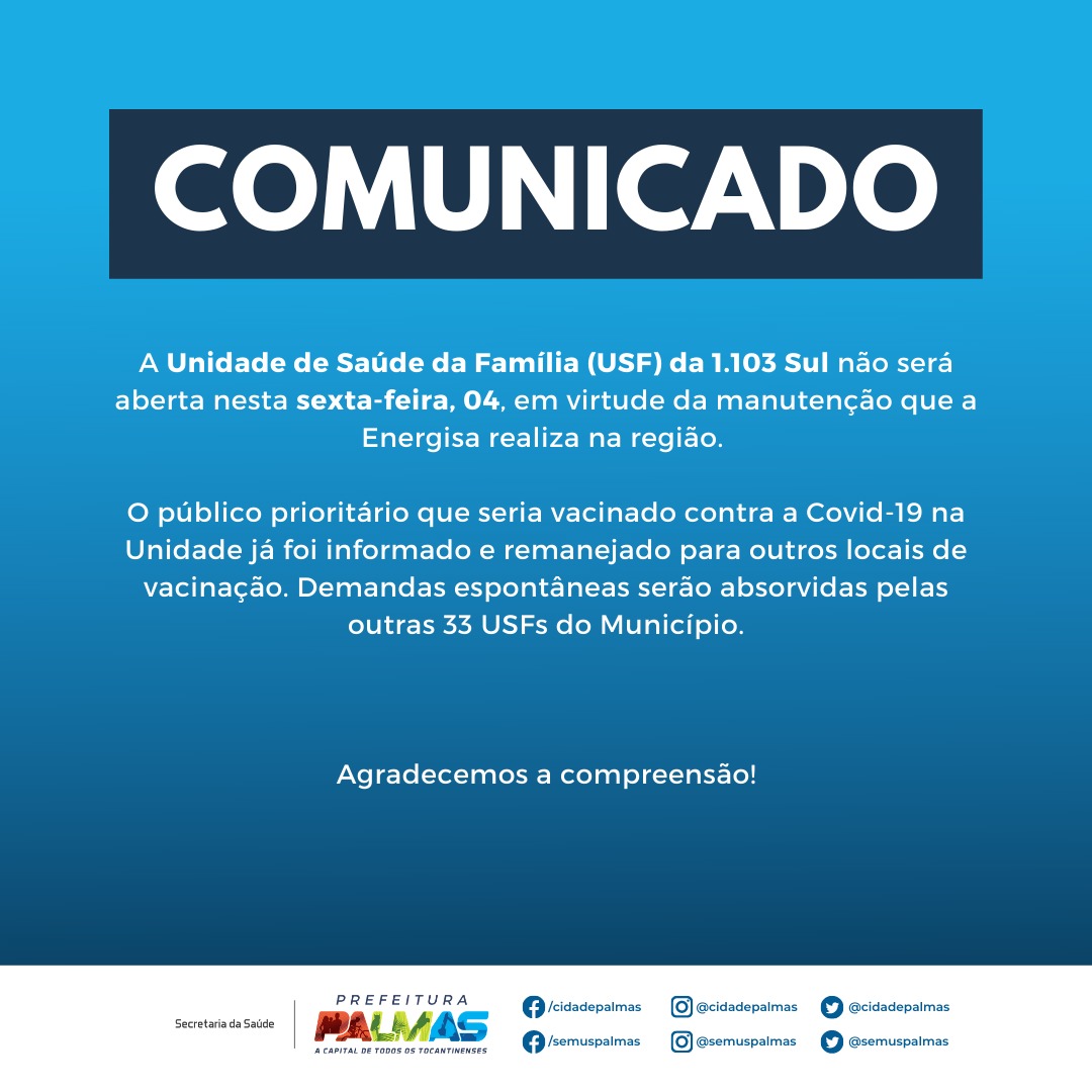 Mudança de planos! Em Palmas, USF da 1.103 sul não abrirá nesta sexta-feira, 4, e população que seria vacinada no local é remanejada