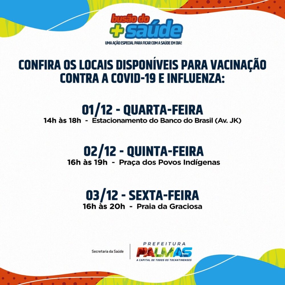 Projeto Mais Saúde: ônibus leva vacinação contra a Covid-19 e Influenza para diversos locais em Palmas; confira