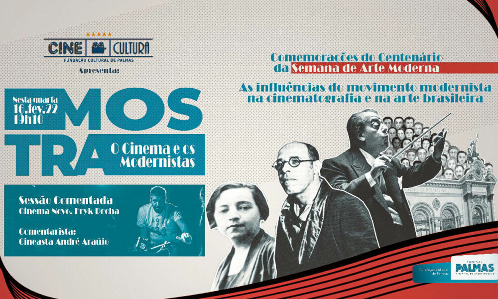 Cine Cultura de Palmas exibe sessões especiais e gratuitas para comemorar a Semana da Arte Moderna; confira