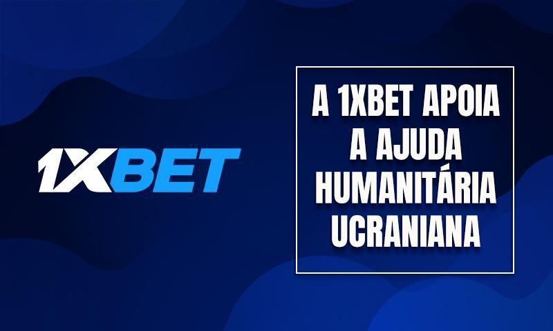 Casa de apostas global 1xBet promete €1 milhão para Ajuda Humanitária Ucraniana