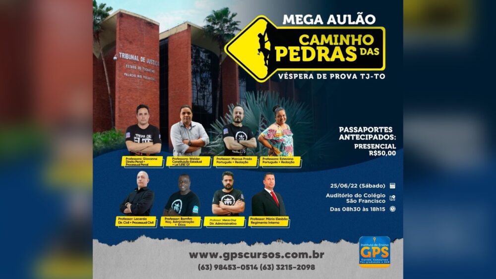 ÚLTIMA CHANCE: GPS Cursos realiza neste sábado, 25, 'Mega Aulão' preparatório para concurso do Tribunal de Justiça do Tocantins; saiba como participar