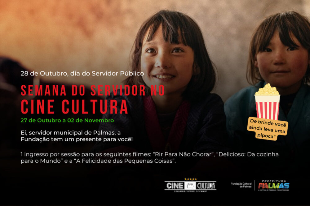 Semana do servidor! Cine Cultura terá programação gratuita para os servidores públicos municipais em Palmas; confira