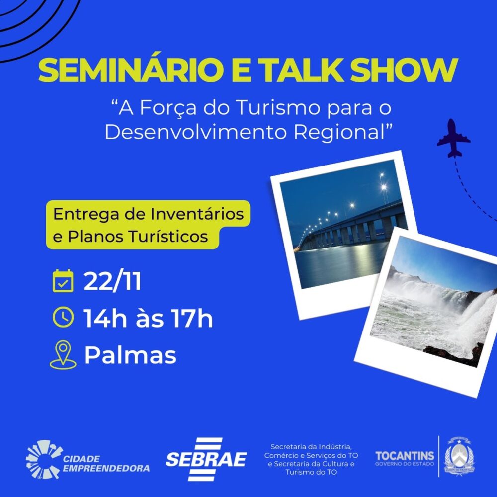 Sebrae Tocantins promove seminário voltado para o turismo regional; evento é aberto ao público