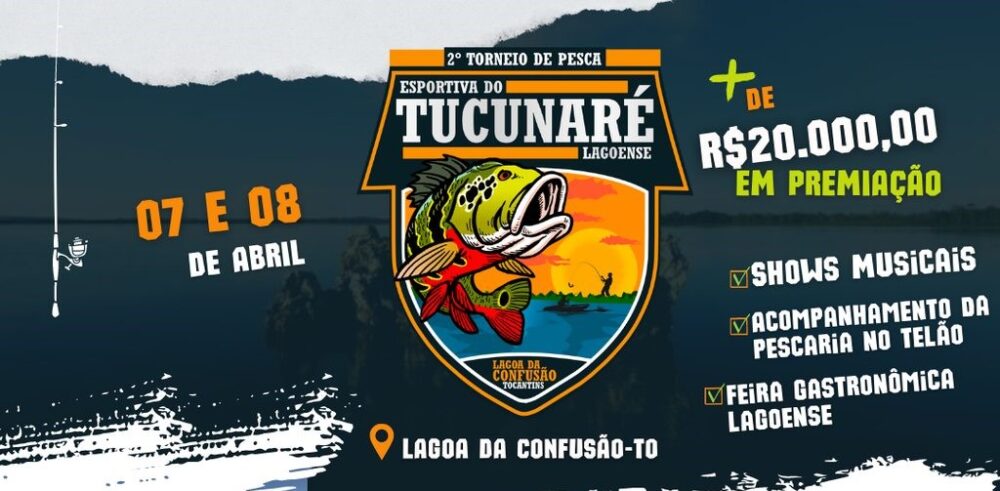 2º Torneio de Pesca Esportiva do Tucunaré Lagoense será realizado em Lagoa da Confusão e conta com prêmios de até R$ 12 mil