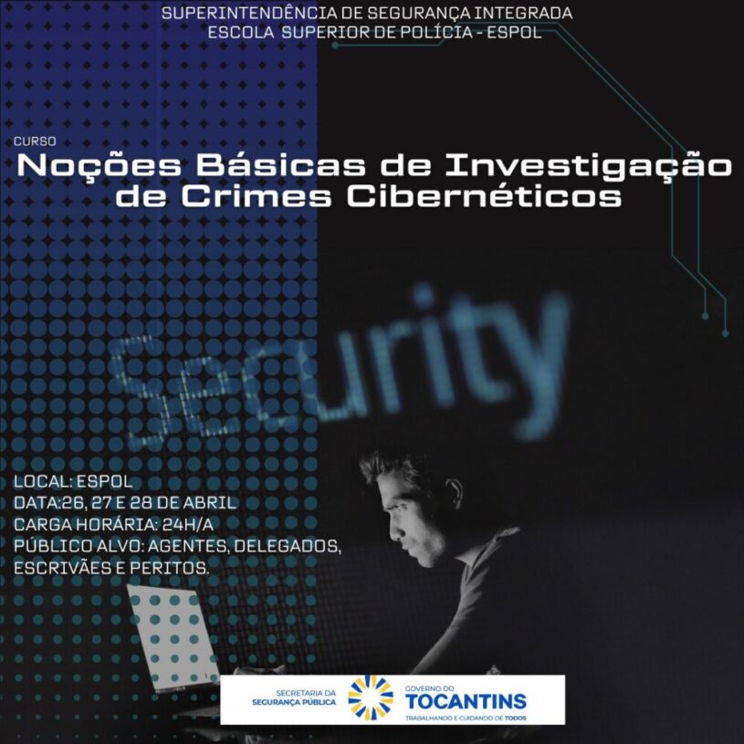 Policiais civis do Tocantins serão capacitados sobre investigação de crimes cibernéticos; saiba detalhes