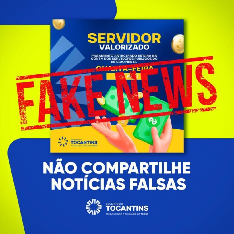 Governo do Tocantins desmente fake news sobre pagamento dos servidores e diz que antecipação será nesta sexta-feira (26)