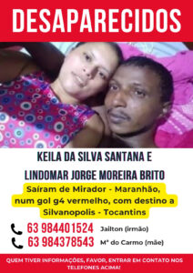 AFLIÇÃO: Familiares procuram por casal desaparecido que saiu do Maranhão com destino a Silvanópolis do Tocantins; saiba como ajudar