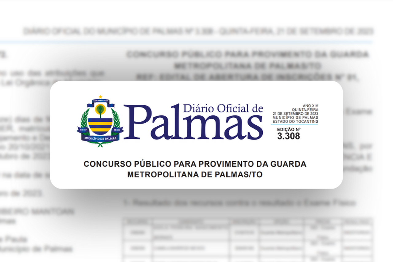 Aplicação dos exames da terceira etapa do concurso da Guarda Metropolitana de Palmas já tem data definida; confira