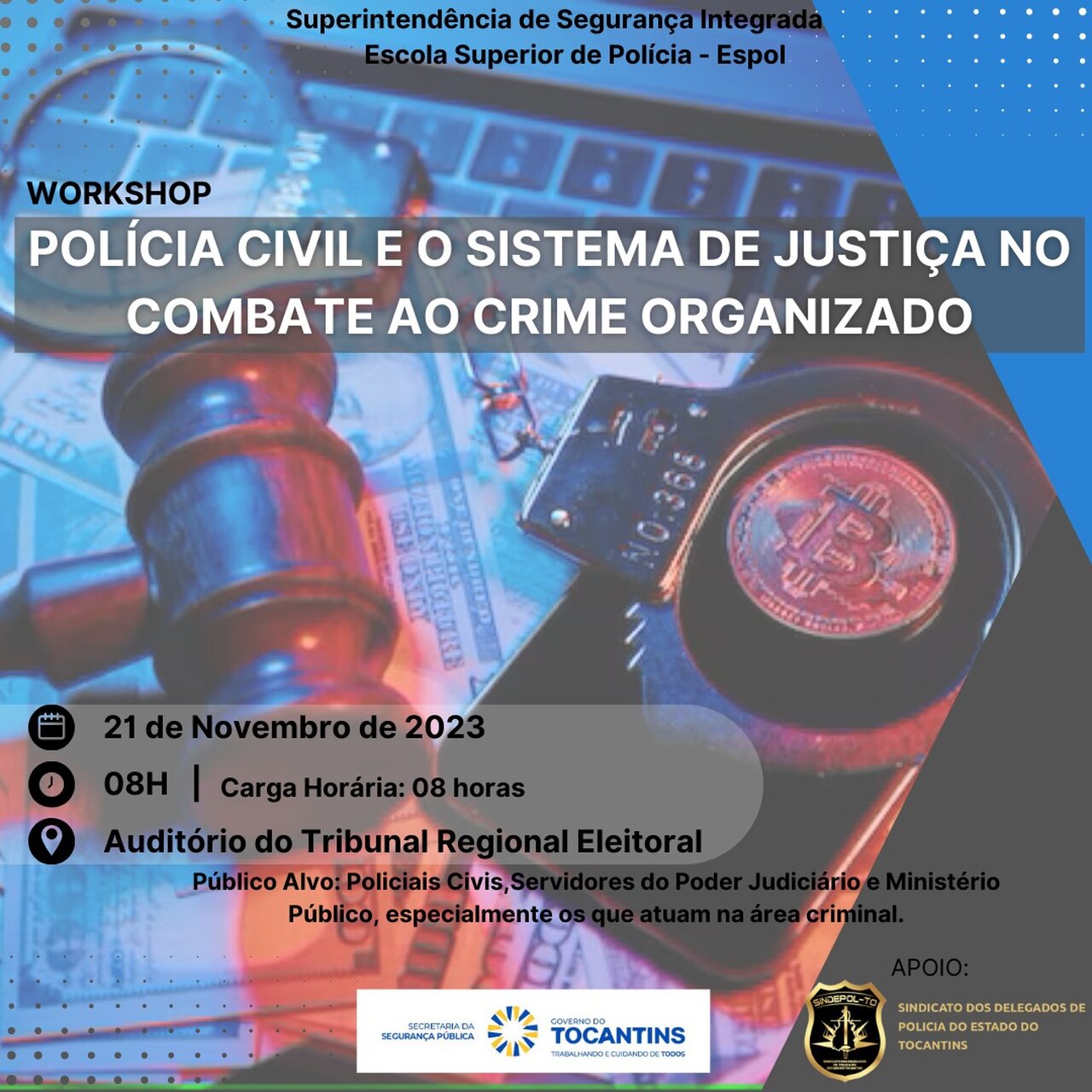 Secretaria de Segurança Pública realiza workshop em combate ao crime organizado, em Palmas; confira