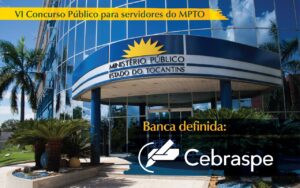 Concurso do MPTO: Cebraspe é a banca contratada para realizar o certame; saiba detalhes