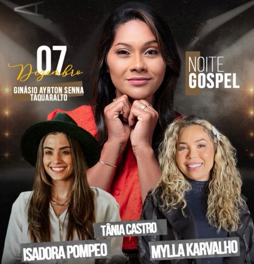 É HOJE! Cantoras gospel Isadora Pompeo, Mylla Karvalho e Tânia Castro se apresentam no primeiro dia da Fenesup, em Taquaralto