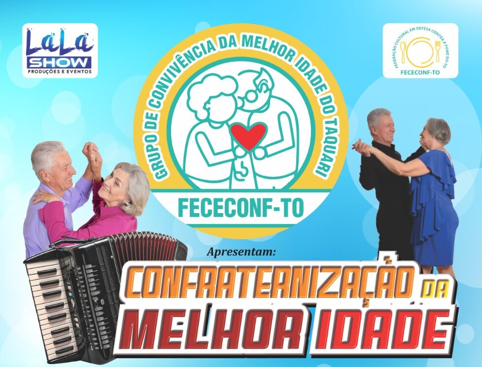 FECECONF-TO promove 'Confraternização da Melhor Idade' na região sul de Palmas nesta sexta-feira (22); veja a programação