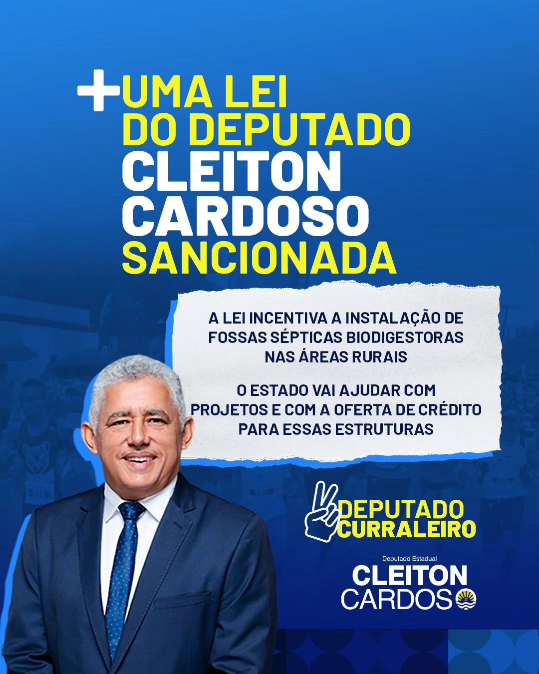 Deputado Cleiton Cardoso comemora sancionamento de Lei para incentivar fossas sépticas biodigestoras em áreas rurais do Tocantins
