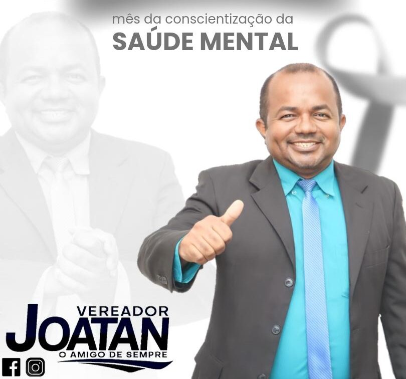 Vereador Joatan de Jesus destaca importância do Janeiro Branco no cuidado com a saúde mental em Palmas