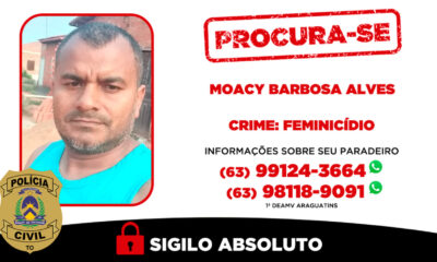 Investigado por assassinar sua companheira em Araguatins é procurado pela polícia