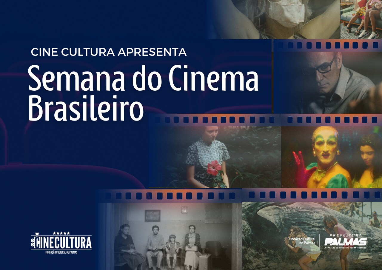 Cine Cultura Palmas celebra Semana do Cinema Brasileiro com ingressos a R$ 7,50; confira programação