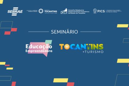 Sebrae promove seminário gratuito sobre turismo e empreendedorismo em Dianópolis e Taguatinga