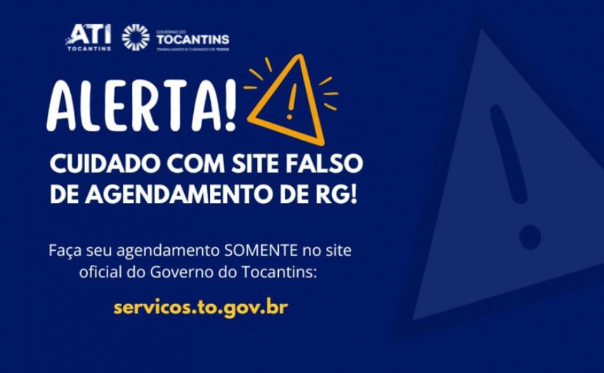 SSP e ATI emitem alerta sobre golpe em site falso que promete agendamento da nova Carteira de Identidade no Tocantins