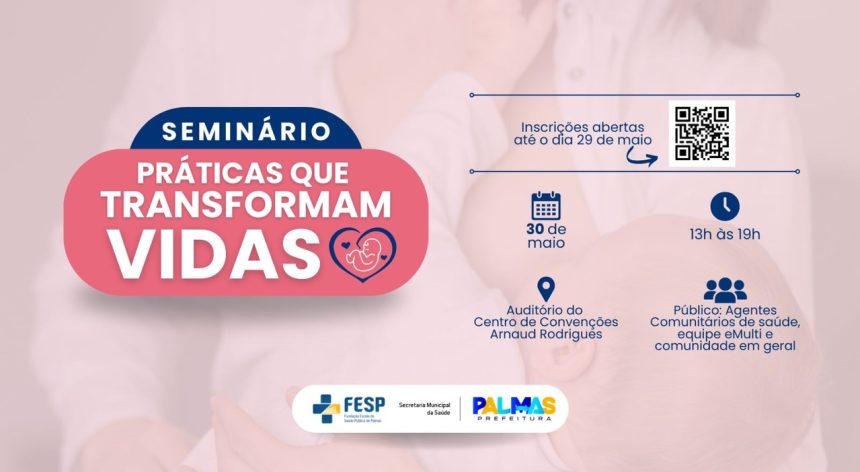 Palmas promove seminário sobre parto humanizado e aleitamento materno voltado a profissionais de saúde