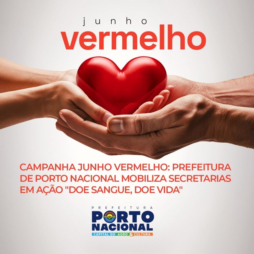 Prefeitura de Porto Nacional lança campanha para incentivar doação de sangue entre servidores municipais