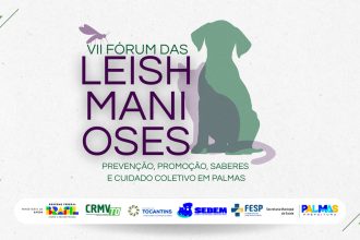 Inscrições abertas para VII Fórum das Leishmanioses promovido pela Prefeitura de Palmas
