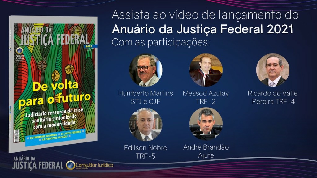 Presidente do TRF4 participa de lançamento do Anuário da Justiça Federal 2021